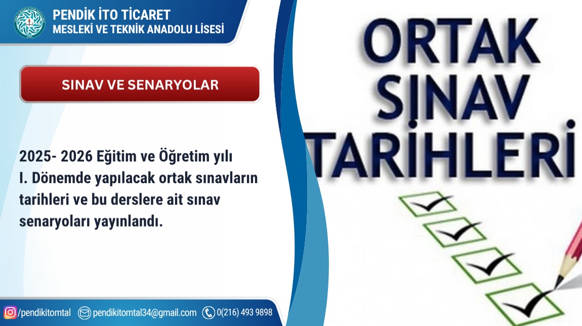 2025- 2026 Eğitim ve Öğretim yılı I. Dönem yapılacak ortak sınavların tarihleri ve senaryoları yayınlandı.